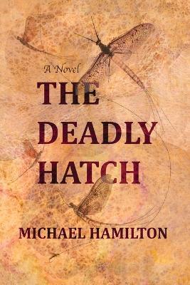 The Deadly Hatch - Michael Hamilton - cover
