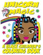 Unicorn Magic - A Black Children's Coloring Book: A Colorful Adventure for Little Artists