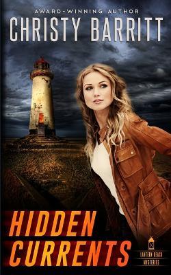 Hidden Currents - Christy Barritt - cover
