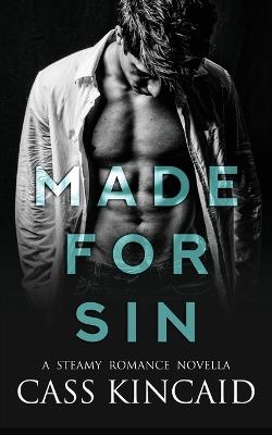 Made for Sin - Cass Kincaid - cover