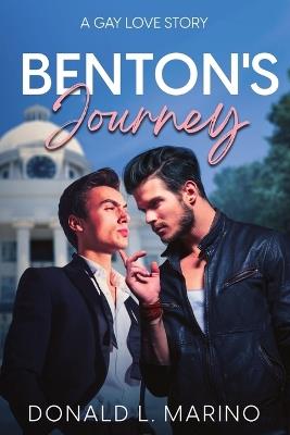Benton's Journey: A Gay Love Story - Donald L Marino - cover