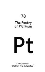 The Poetry of Platinum