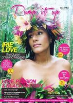Pump it up Magazine: Irie Love, The Queen of Island Reggae - Celebrating Love, Passion, and Black History Month