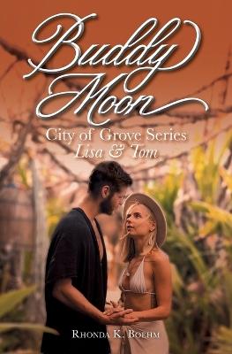 Buddy Moon: Lisa & Tom - Rhonda Boehm - cover