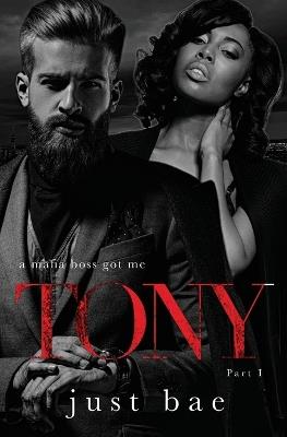 A Mafia Boss Got Me: Part I - Just Bae - cover