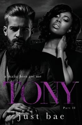 A Mafia Boss Got Me: Part II - Just Bae - cover