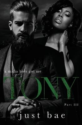A Mafia Boss Got Me: Part III - Just Bae - cover