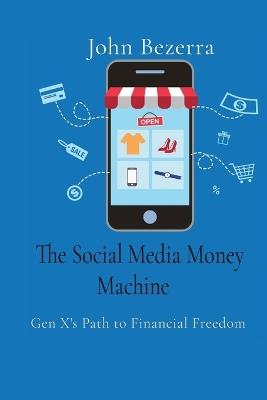 John Bezerra: Gen X's Path to Financial Freedom - John Bezerra - cover