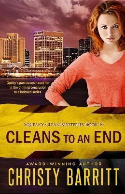Cleans to an End - Christy Barritt - cover