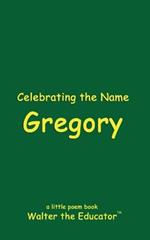 Celebrating the Name Gregory