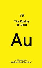 The Poetry of Gold
