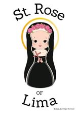 St. Rose of Lima - Children's Christian Book - Lives of the Saints