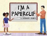 I'm a Paperclip