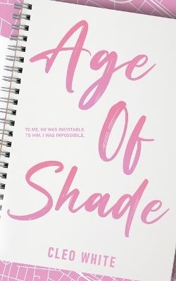 Age of Shade (A Steamy, Age Gap Romance) - Cleo White - cover