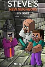 Steve's New Neighbors - New Enemies Book 12: Evokers
