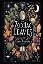 Zodiac Leaves: Aligning the Stars