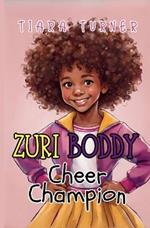 Zuri Boddy: Cheer Champion
