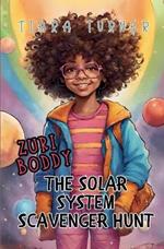 Zuri Boddy: The Solar System Scavenger Hunt