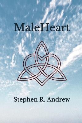 MaleHeart - Stephen R Andrew - cover