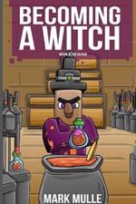 Becoming a Witch Book 2: Revenge