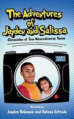 The Adventures of Jayden and Salissa: Chronicles of Two Neurodiverse Teens