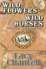 Wildflowers & Wild Horses