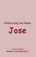 Celebrating the Name Jose