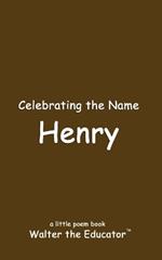 Celebrating the Name Henry