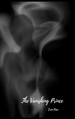 The Vanishing Prince - Eren Viau - cover