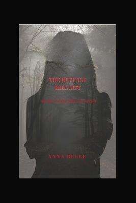 The Revenge Kill List: Book 2 of The Kill List Series - Anna Belle - cover