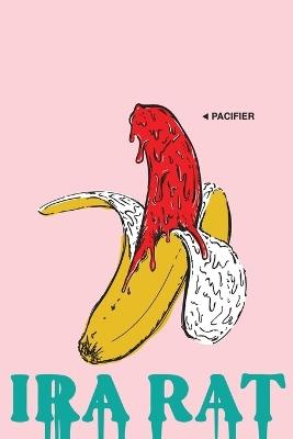 Pacifier - Ira Rat - cover