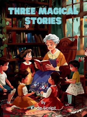 Three Magical Stories - cover