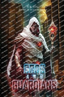 Gods and Guardians - R W Dove - cover