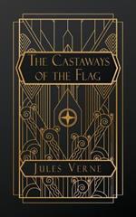 The Castaways of the Flag: The Final Adventures of the Swiss Family Robinson