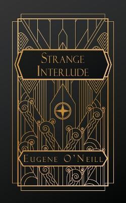 Strange Interlude - Eugene O'Neill - cover