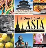 A Quick Look at Asia: The World's Most Populous Continent - Geography Grade 3 Children's Geography & Culture Books