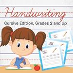Handwriting: Cursive Edition, Grades 2 and Up