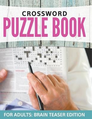 Crossword Puzzles For Adults: Easy to Difficult Levels - Speedy Publishing LLC - cover