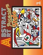 Abstract Art Palette: Picasso's Style of the Abstract Revolution: - Art Relaxing, Mindful Stress Relief Coloring Book for Teens and Adults