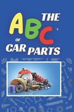 The ABC's of Car Parts