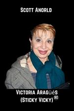 Victoria Aragüés(Sticky Vicky): Benidorm's Legendary Showwoman