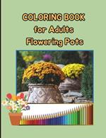 COLORING BOOK for Adults - Flowering Pots