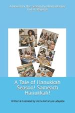 A Tale of Hanukkah Season! Hanukkah Sameach!