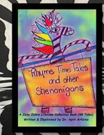 Rhyme Time Tales and other Shenanigans: A Zany Zebra Collection Book (48 Tales)