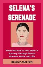 Selena's Serenade: 
