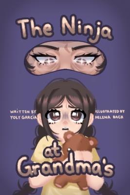 The Ninja at Grandma's - cover