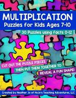 Multiplication Puzzles for Kids Ages 7-10: 30 Different Math Images to Engage Students All Year Long on Learning Fact Tables 0-12! Hands-on Critical Thinking Activities for 2nd, 3rd, or 4th Grade