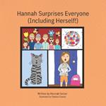Hannah Surprises Everyone (Including Herself!)