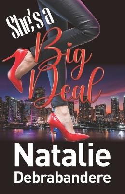 She's a Big Deal - Natalie Debrabandere - cover