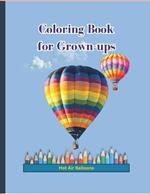 Coloring Book for Grown-ups: Hot Air Balloons